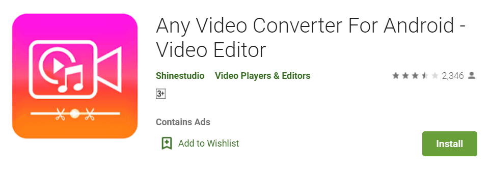 Any Video Converter For Android Video Editor