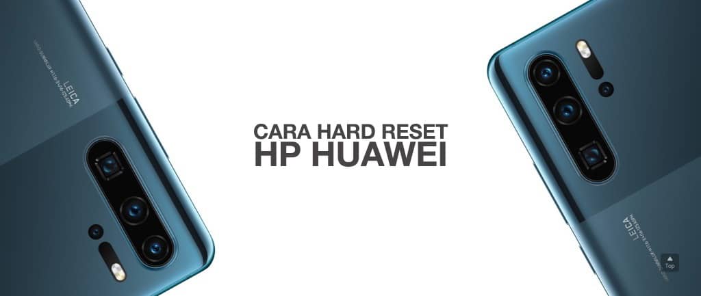 Cara hard reset hp Huawei