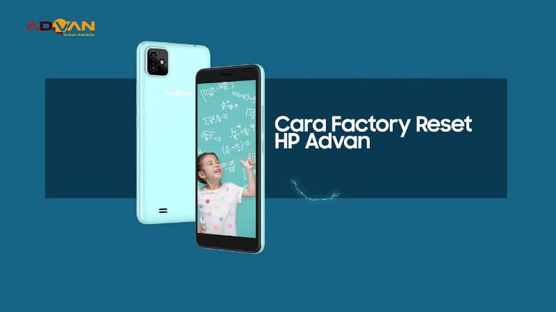 Cara factory reset hp Advan