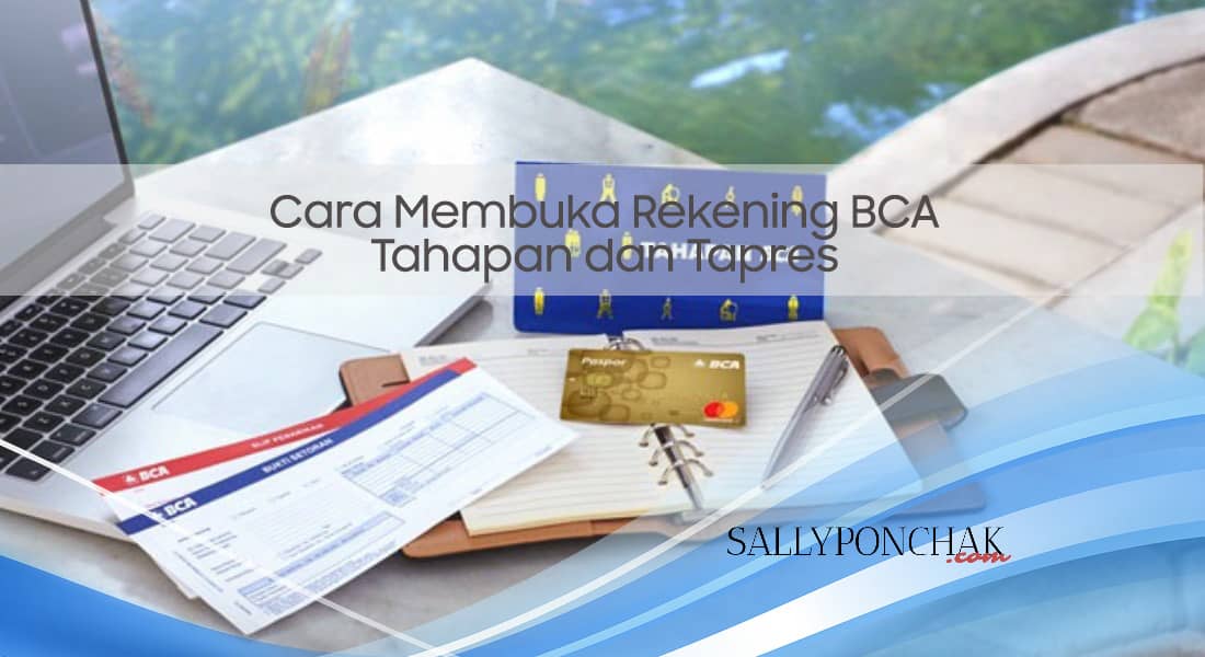Cara membuka rekening BCA
