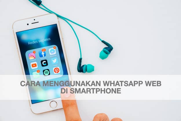 Cara menggunakan WhatsApp web di smartphone