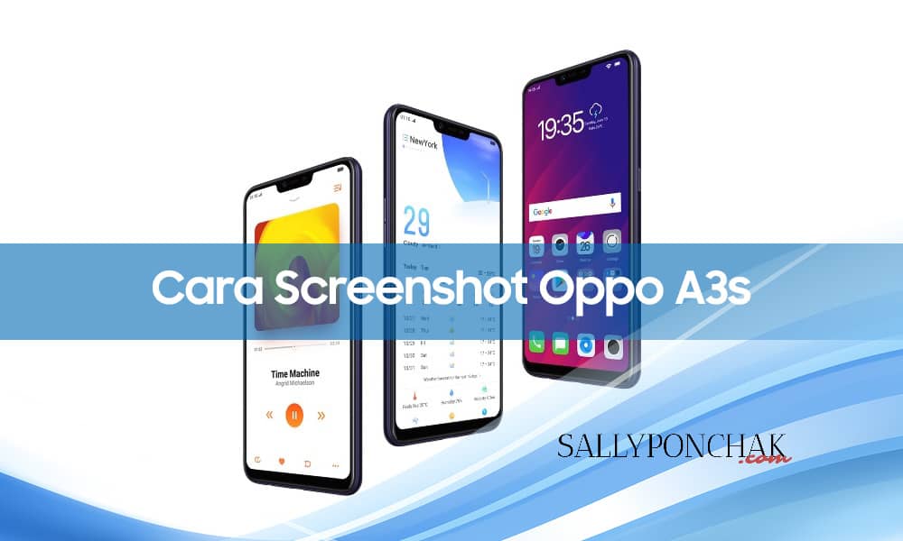 Cara screenshot Oppo A3s