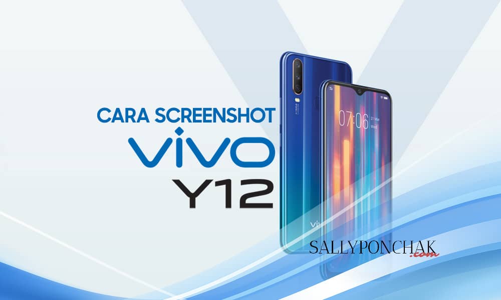Cara screenshot Vivo Y12
