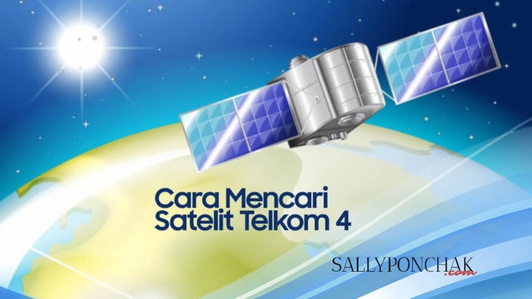 Cara mencari satelit Telkom 4