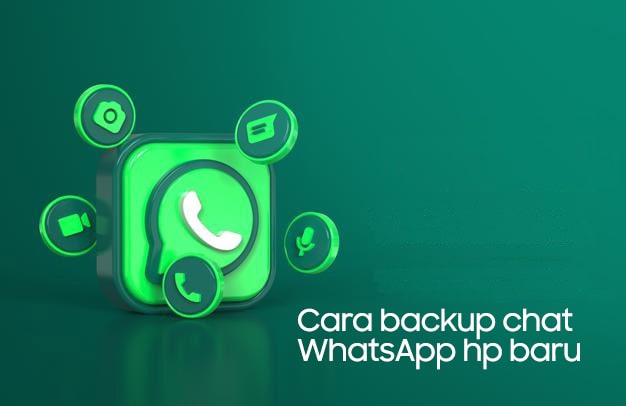 Cara backup chat WhatsApp HP baru